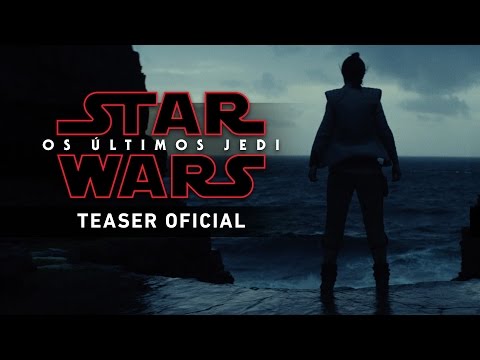 Star Wars: Os Últimos Jedi - Teaser Trailer
