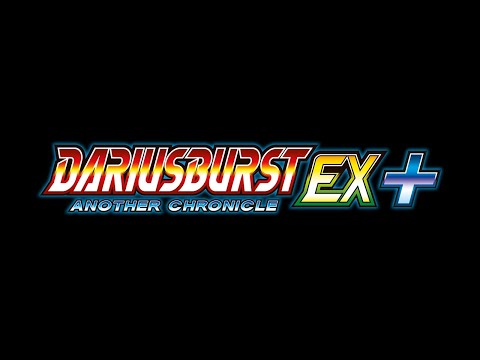 DariusBurst: Another Chronicle EX+ Official Announcement Trailer