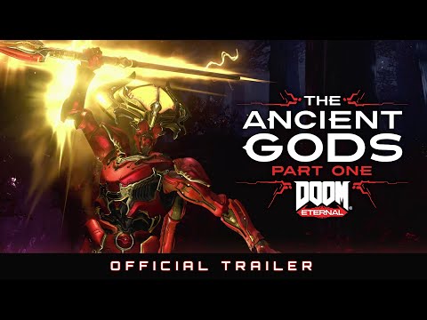 DOOM Eternal: The Ancient Gods - Part One Official Trailer