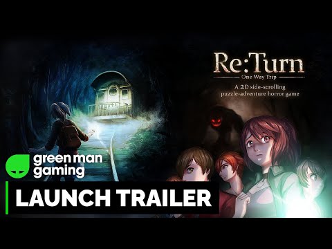 Re:Turn - One Way Trip Launch Trailer