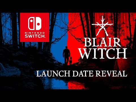 Blair Witch - Nintendo Switch - Launch Date Reveal