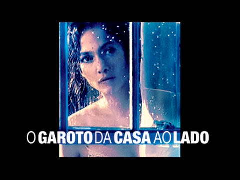 O Garoto da Casa ao Lado - Trailer Oficial