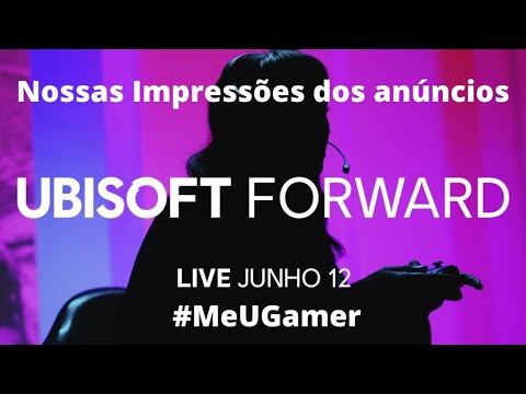E3 2021: Ubisoft Forward ao vivo com nossas impressões