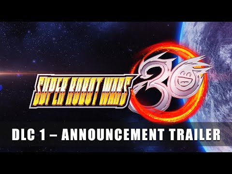 SUPER ROBOT WARS 30 - DLC 1 Announcement Trailer