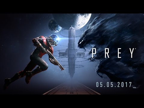 Prey - Official Launch Trailer