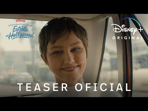 A Extraordinária Garota Chamada Estrela em Hollywood | Teaser Trailer Oficial Legendado | Disney+