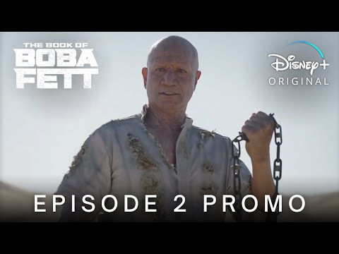 The Book of Boba Fett | EPISODE 2 PROMO TRAILER | Disney+