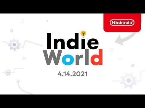 Indie World Showcase 4.14.2021 - Nintendo Switch