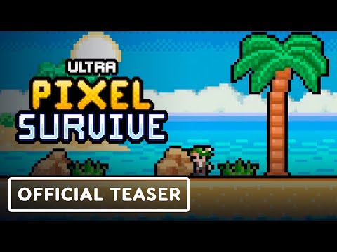 Ultra Pixel Survive - Official Teaser Trailer