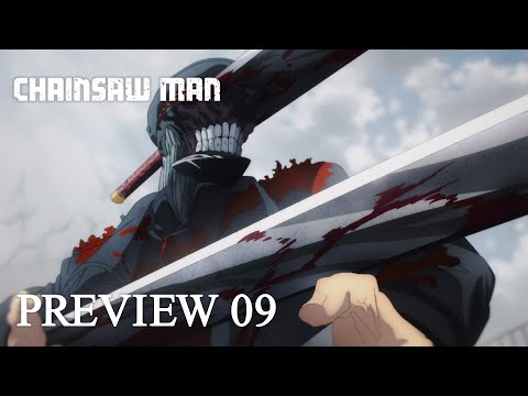 『チェンソーマン』第9話「京都より」予告 / CHAINSAW MAN Preview