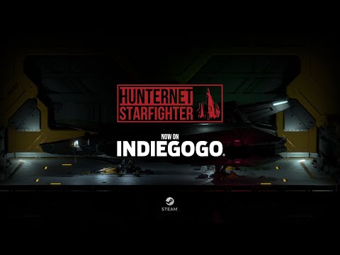 Hunternet Starfighter - Now on Indiegogo