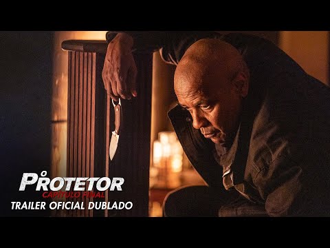 O Protetor: Capítulo Final - Trailer Oficial Dublado