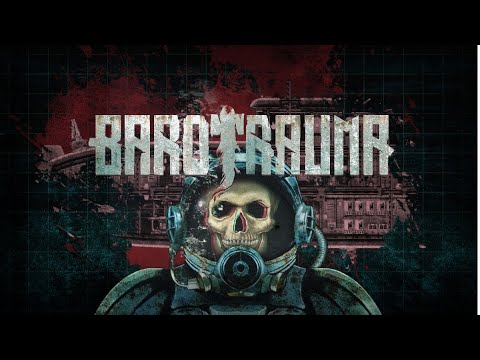 Barotrauma - #Gameplay com 18 minutos — (sem comentários) de uma aventura silenciosa