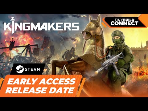 Kingmakers - Early Access Release Date Trailer | tinyBuild Connect 2025