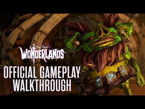 Tiny Tina's Wonderlands: 20 Minute Official Gameplay Walkthrough