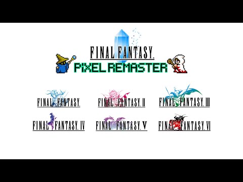 FINAL FANTASY PIXEL REMASTER | E3 Teaser Trailer