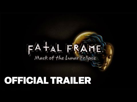 Fatal Frame Mask of the Lunar Eclipse Overview Trailer