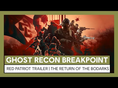 Ghost Recon Breakpoint: Red Patriot Trailer |The Return of the Bodarks