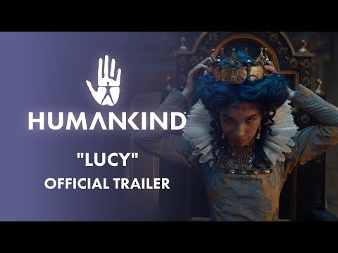 HUMANKIND™ - &quot;LUCY&quot; Official Trailer
