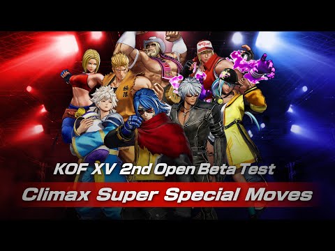 KOF XV | 2nd OBT | Climax Super Special Moves