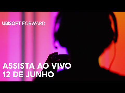 Ubisoft Forward - Assista ao Vivo no Dia 12 de Junho | Ubisoft Brasil