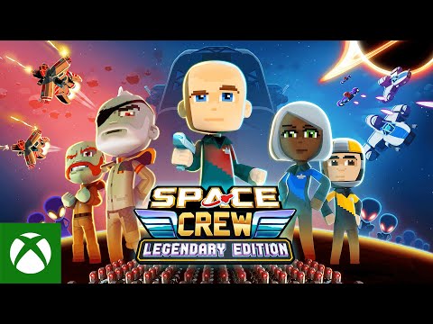 Space Crew: Legendary Edition - Launch Trailer