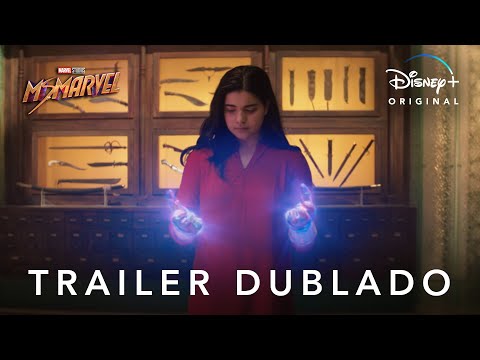 Ms. Marvel | Trailer Oficial Dublado | Disney+