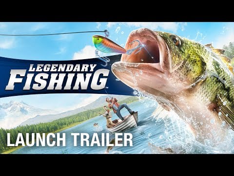 Legendary Fishing: Available on Nintendo Switch™ and PlayStation®4 | Launch Trailer | Ubisoft [NA]