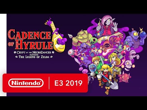 Cadence of Hyrule: Crypt of the NecroDancer Ft. The Legend of Zelda - Nintendo E3 2019