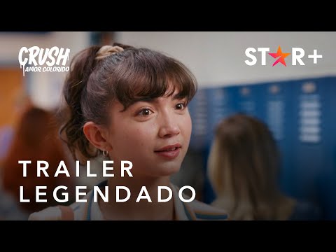 Crush: Amor Colorido | Trailer Oficial Legendado | Star+