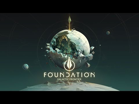 Foundation: Galactic Frontier| Announcement Teaser