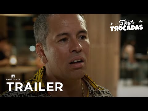 Férias Trocadas | Trailer Oficial - 02 de maio, exclusivamente nos cinemas