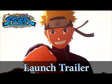 NARUTO X BORUTO Ultimate Ninja STORM CONNECTIONS - Launch Trailer