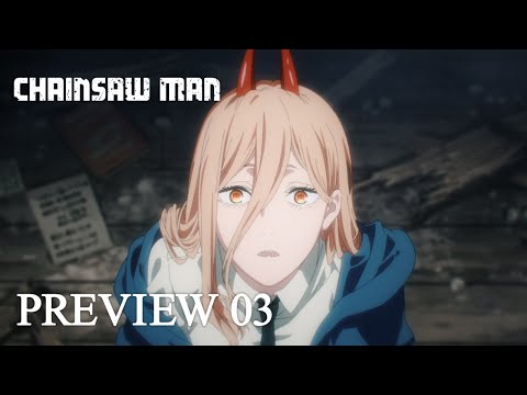 『チェンソーマン』第3話「ニャーコの行方」予告 / CHAINSAW MAN Preview