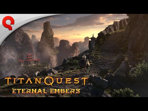 Titan Quest: Eternal Embers - Release Trailer