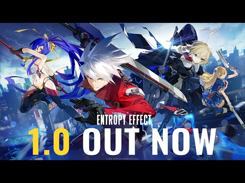 BlazBlue Entropy Effect - v1.0 Launch Trailer