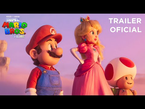 SUPER MARIO BROS - O FILME | Trailer Oficial (Universal Pictures) HD