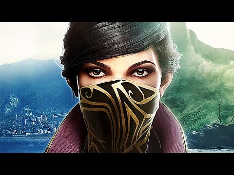 DISHONORED 2 Gameplay Trailer (E3 2016)