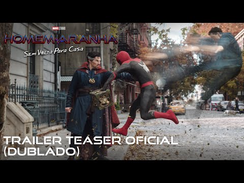 Homem-Aranha: Sem Volta Para Casa | Trailer teaser oficial dublado | 16 de dezembro nos cinemas