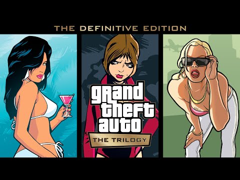 Grand Theft Auto: The Trilogy – The Definitive Edition Trailer