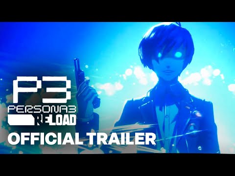 Persona 3 Reload - Official Launch Trailer