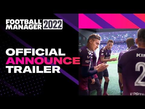 Football Manager 2022 | Release Date | #FM22 Announce Trailer