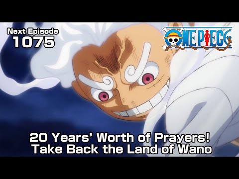 ONE PIECE episode1075 Teaser &quot;20 Years’ Worth of Prayers! Take Back the Land of Wano&quot;