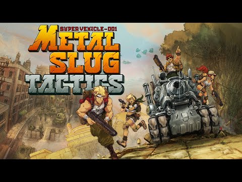 Metal Slug Tactics - Reveal trailer