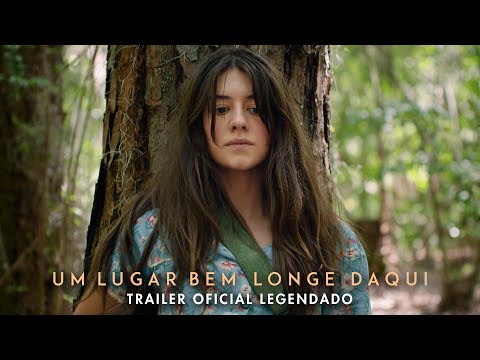 Um Lugar Bem Longe Daqui | Trailer Oficial Legendado | Em breve exclusivamente nos cinemas