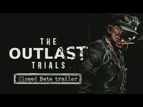 The Outlast Trials - Closed Beta Trailer | Gamescom 2022
