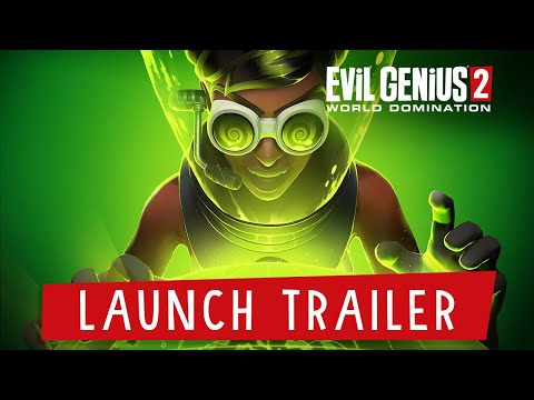 Evil Genius 2: World Domination – Launch Trailer | PS4, PS5, Xbox One, Xbox Series X/S