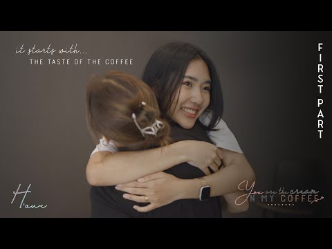 SUB] You are the cream in my coffee... First Part (GL Mini Series)