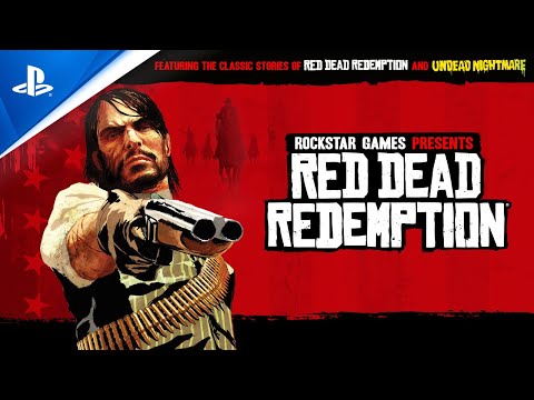 Red Dead Redemption and Undead Nightmare - Coming to PS4 | PS5 &amp; PS4 Games