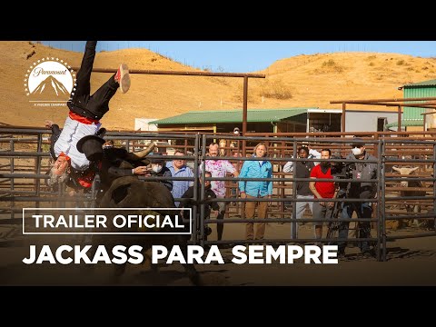 Jackass Para Sempre | Trailer Oficial | Paramount Pictures Brasil